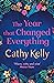 The Year that Changed Everything: A brilliantly uplifting read for 2025 from the #1 bestseller