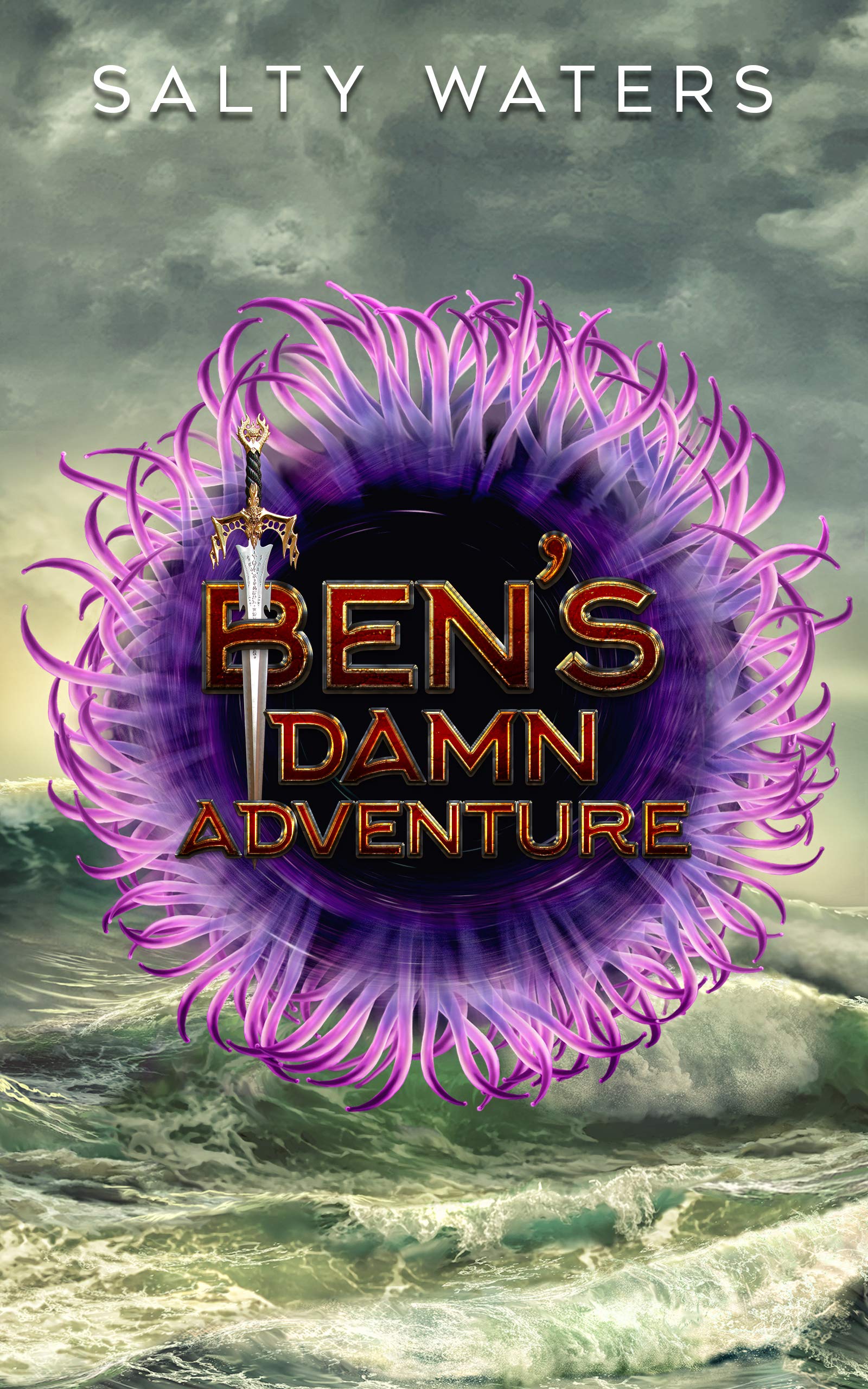 The Prince Has No Pants (Ben's Damn Adventure #1)