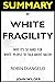 SUMMARY Of White Fragility:...