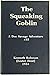 The Squeaking Goblin: (Doc Savage #35)
