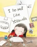 I Do Not Like Yolanda