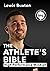 The Athletes Bible: High Pe...