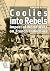 Coolies into Rebels
