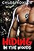 Hiding In The Woods: Alpha Wolf Shifter Romance