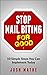Stop Nail Biting: For Good