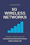 An Introduction to 5G Wireless Networks by Saro Velrajan