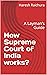How Supreme Court of India ...
