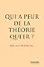 Qui a peur de la théorie queer ?