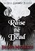 Raise the Dead (Hell Hounds...