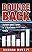 Bounce Back: Survive and Th...