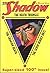 The Shadow #100: The Death Triangle / The Crimson Death / The Seven Deadly Arts (Super-sized 100th issue)