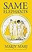 Same Elephants