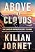 Above the Clouds by Kilian Jornet Above the Clouds by Kilian Jornet