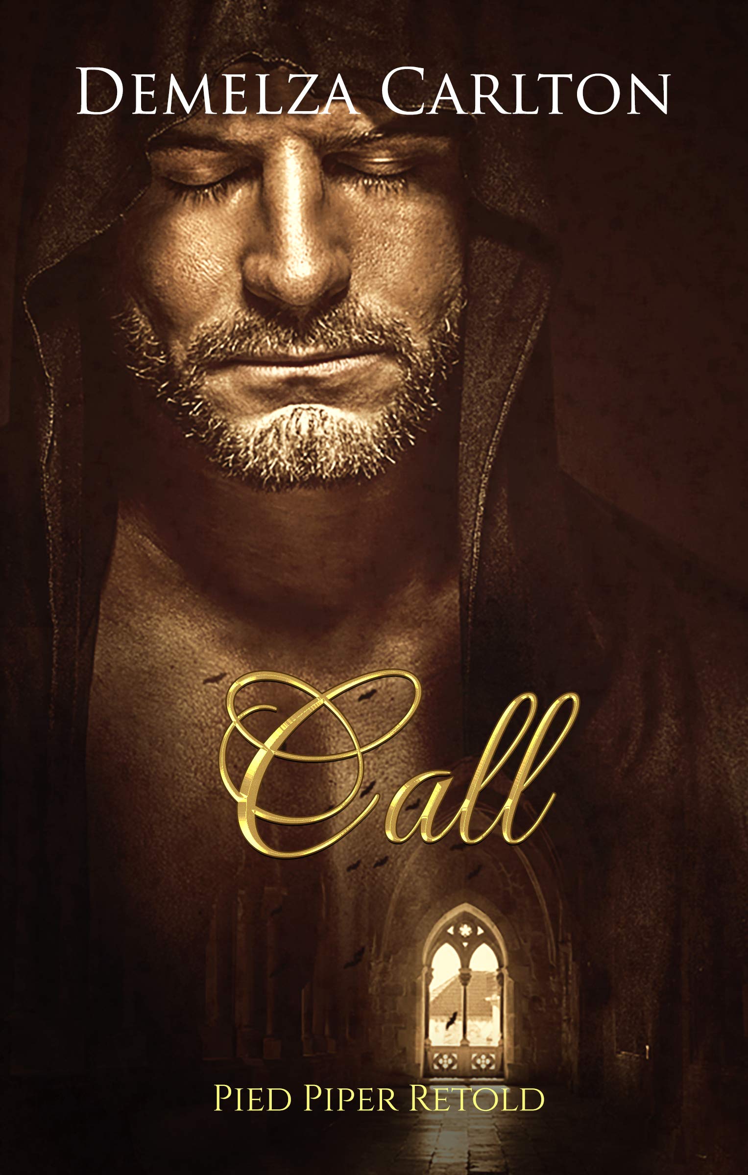 Call: Pied Piper Retold (Romance a Medieval Fairytale #21)