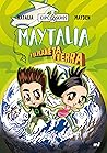 Maytalia y el planeta Tierra (Spanish Edition)