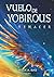 Vuelo de Yobirous: Renacer