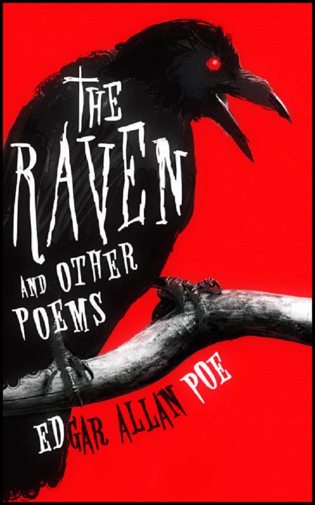 The Raven - Edgar Allan Poe: Annotated