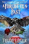 A Forgotten Past by Tiffany Lafleur