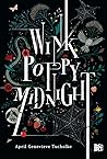 Wink Poppy Midnight by April Genevieve Tucholke