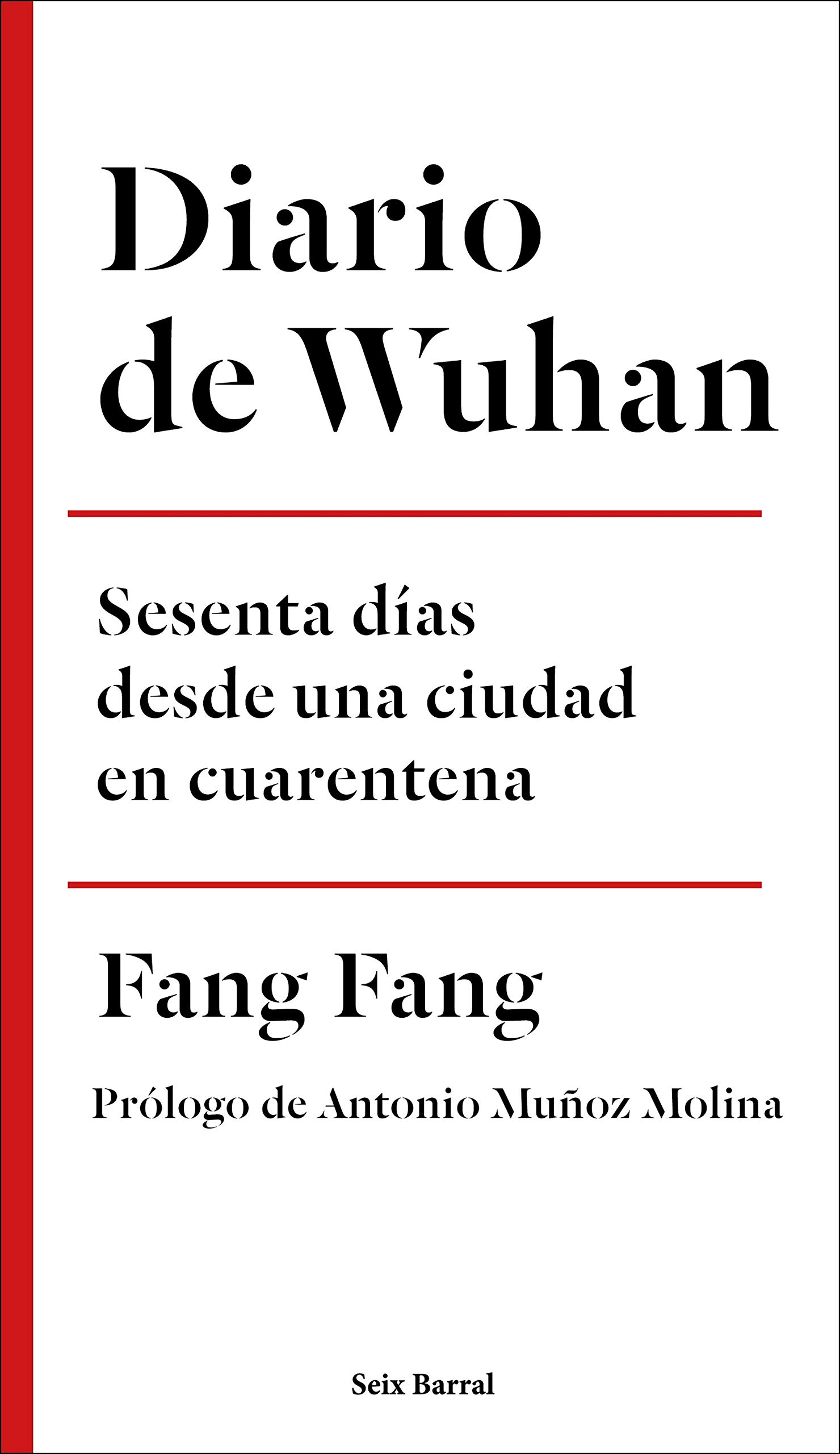 Portada de Diario de Wuhan: Sesenta días desde una ciudad en cuarentena, de Fang Fang