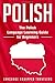 Polish: The Polish Language Learning Guide for Beginners