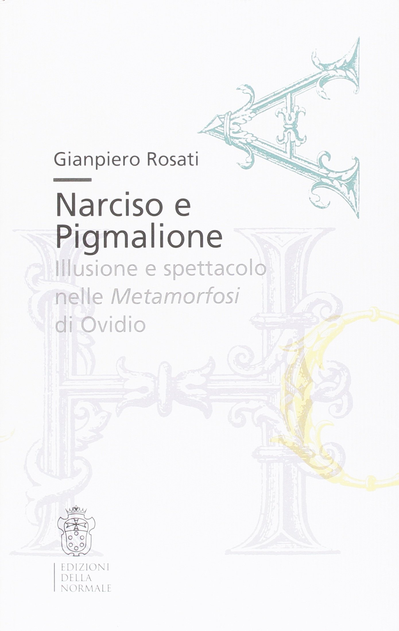 Read Narciso e Pigmalione: illusione e spettacolo nelle Metamorfosi di Ovidio
