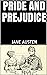 Pride and Prejudice (Illustrated)