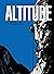 Altitude (True Stories - SelfMadeHero)