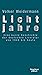 Lichtjahre: Eine kurze Geschichte der deutschen Literatur von 1945 bis heute (German Edition)