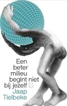 Een beter milieu ...