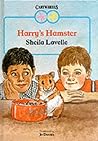 Harry's Hamster by Sheila Lavelle
