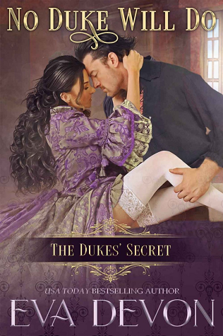 No Duke Will Do (The Duke's Secret, #7)