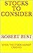 STOCKS TO CONSIDER: WHEN TH...