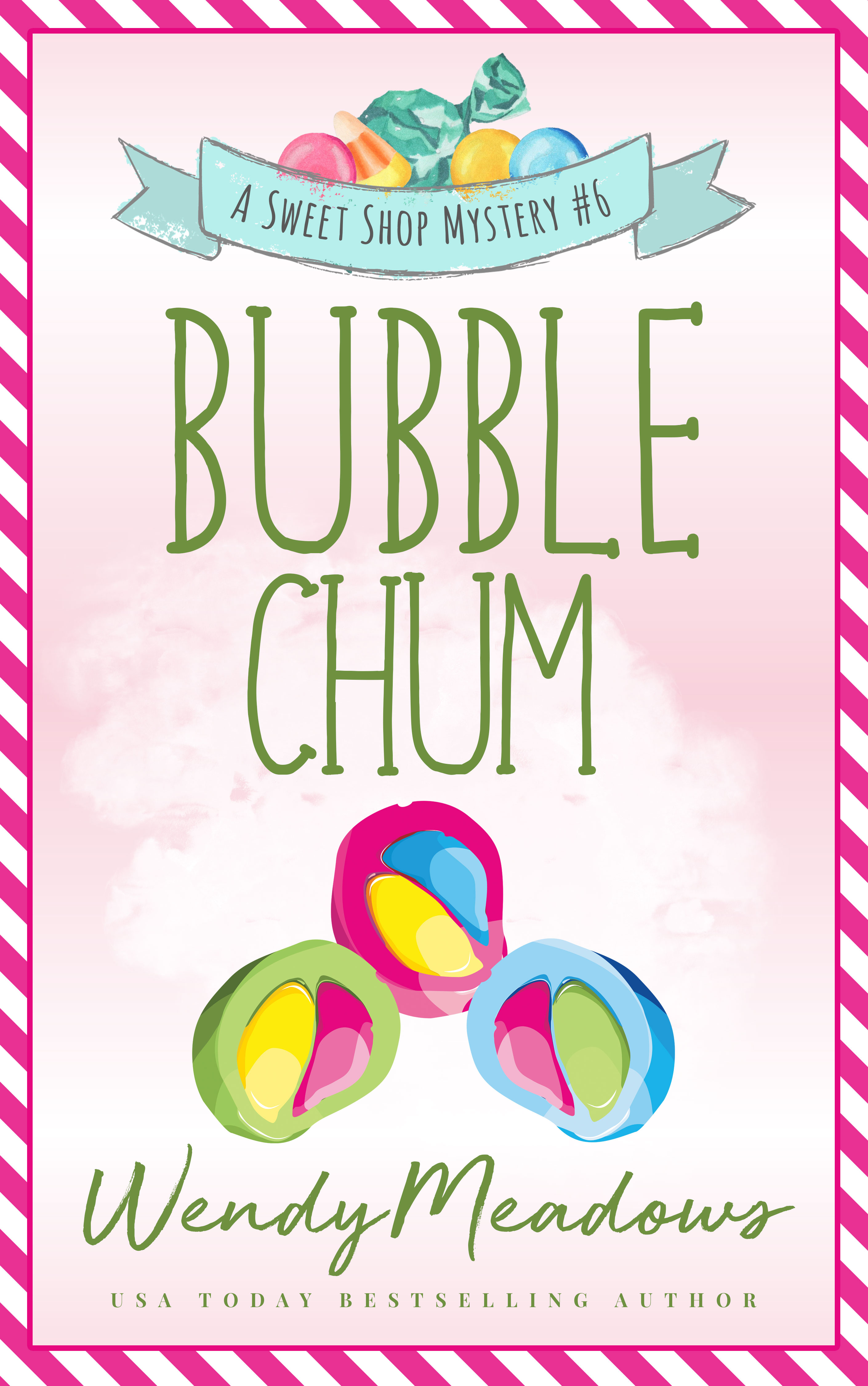 Bubble Chum (Sweet Shop Mystery #6)