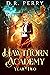 Hawthorn Academy: Year Two (Hawthorn Academy #4-6)