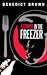 A Corpse in the Freezer (An Izzy Palmer Novella, #0) by Benedict Brown