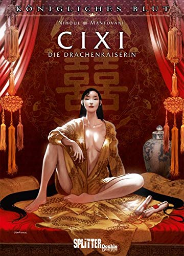 Königliches Blut: Cixi - Die Drachenkaiserin (Hardcover)