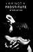 I Am Not A Prostitute (I Am Not A Prostitute, #1)