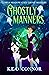 Ghostly Manners (Lorna Shad...