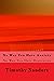 No Way You Have Anxiety.. No Way You Have Depression by Timothy Sanders