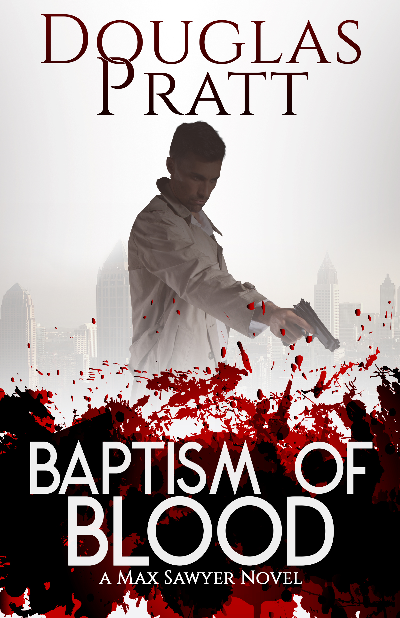 Baptism of Blood (Max Sawyer #2)