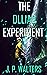 The Dlliad Experiment by J.P. Walters