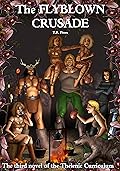 The Flyblown Crusade