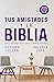 Las Amistades y la Biblia by Gustavo Falcón