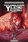 Y, EL ÚLTIMO HOMBRE VOL. 7 (COLECCIÓN VERTIGO NÚM. 40)