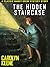 The Hidden Staircase by Carolyn Keene