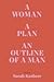 A Woman, a Plan, an Outline of a Man