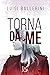 Torna da me (Italian Edition)