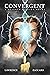 Convergent: A Science Ficti...