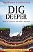 Dig Deeper by Nigel Beynon